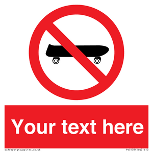 Custom No Skateboarding Sign